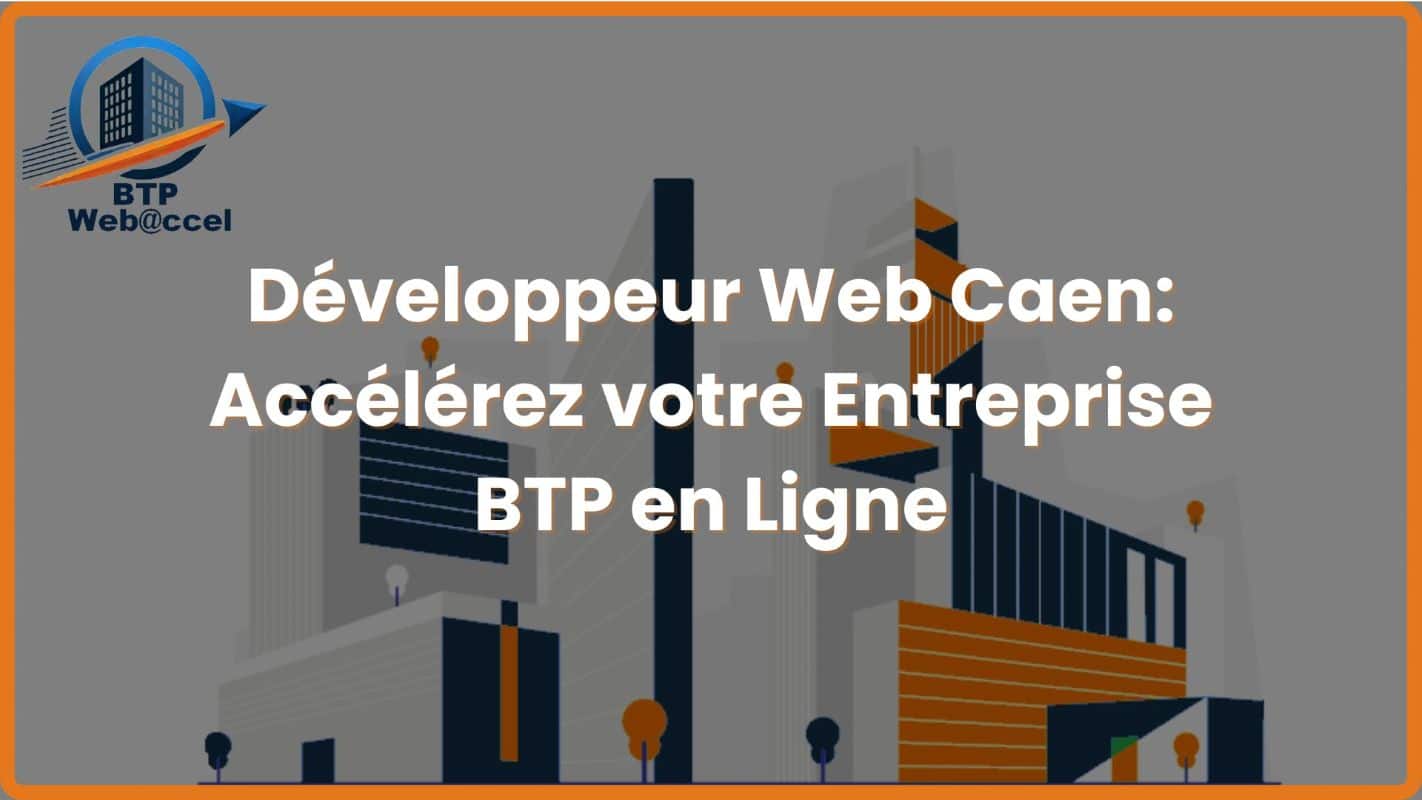 Lire la suite à propos de l’article Optimisez Votre Présence En Ligne Avec Un Développeur Web À Caen